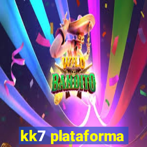 kk7 plataforma